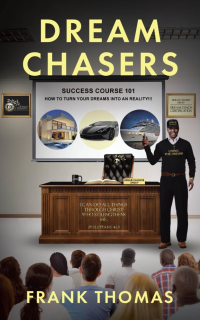 Book Cover for Dream Chasers by Frank Thomas