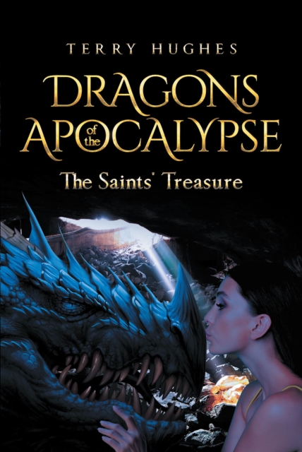 Book Cover for DRAGONS OF THE APOCALYPSE     THE SAINTS' TREASURE by Terry Hughes