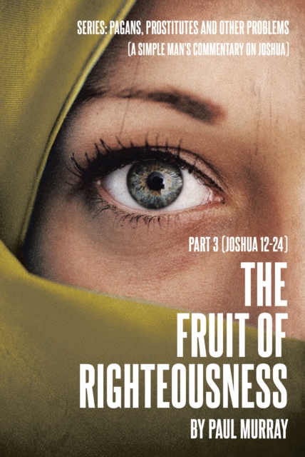 Book Cover for Fruit of Righteousness by Paul Murray