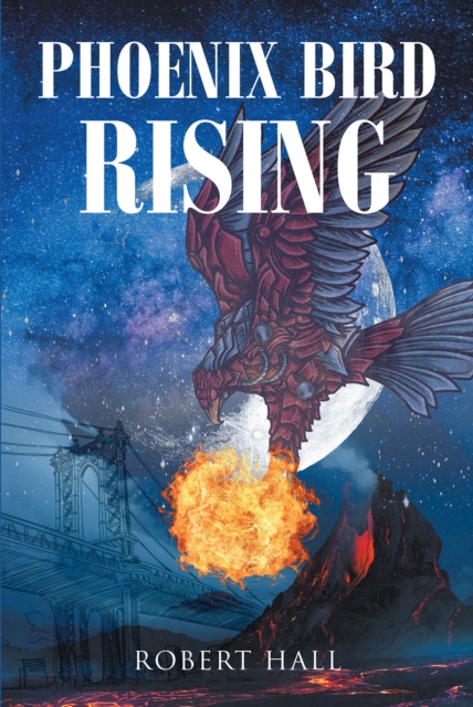 Book Cover for Phoenix Bird Rising by Robert Hall