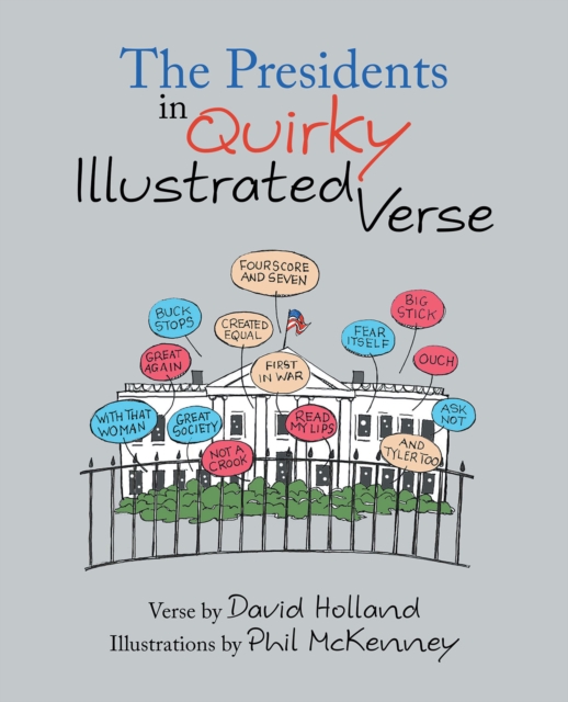 Book Cover for Presidents in Quirky Illustrated Verse by David Holland