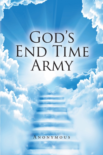 Book Cover for God's End Time Army by Anonymous