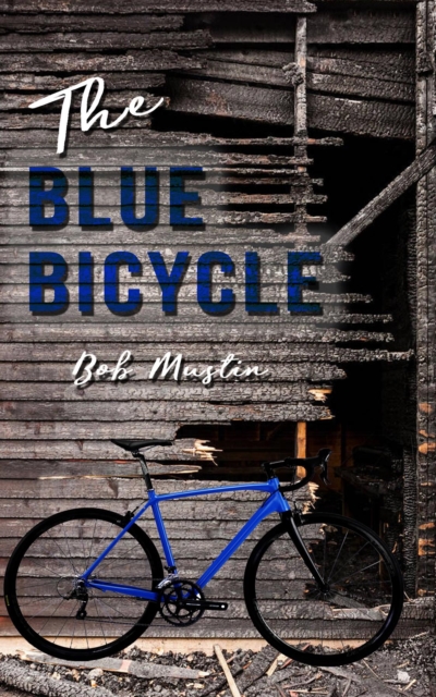 Book Cover for Blue Bicycle by Bob Mustin