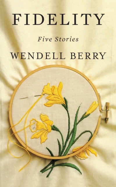 Book Cover for Fidelity by Wendell Berry