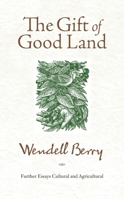 Gift of Good Land