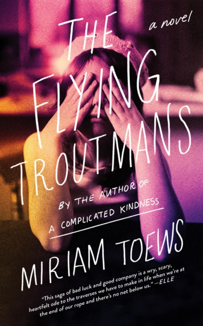 Book Cover for Flying Troutmans by Miriam Toews