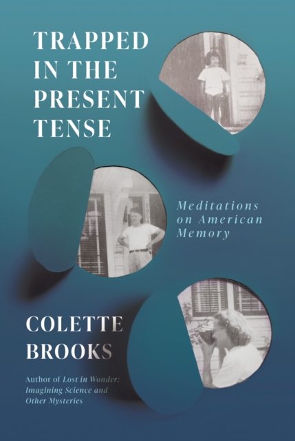 Book Cover for Trapped In the Present Tense by Brooks, Colette