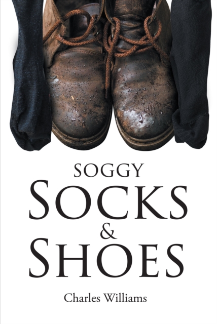 Book Cover for Soggy Socks and Shoes by Charles Williams