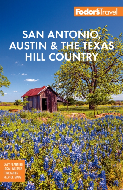 Book Cover for Fodor's San Antonio, Austin & the Texas Hill Country by Fodor's Travel Guides