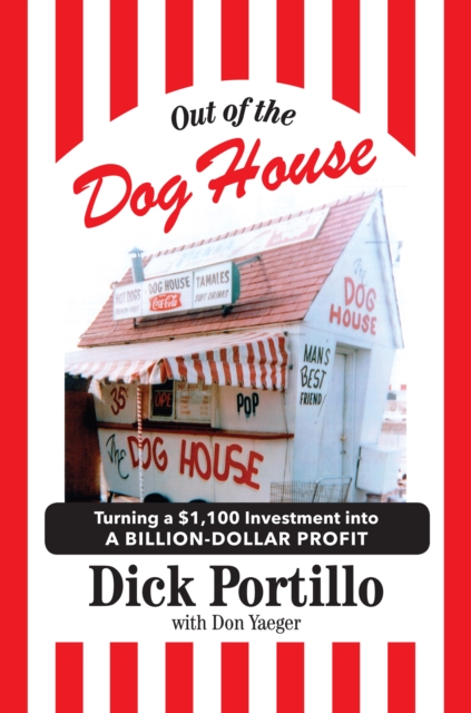 Book Cover for Out of the Dog House by Dick Portillo, Don Yaeger