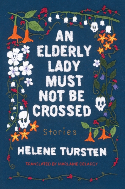 Book Cover for Elderly Lady Must Not Be Crossed by Helene Tursten