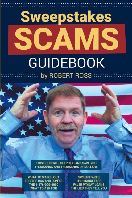 Book Cover for Sweepstakes Scams Guidebook by Robert Ross