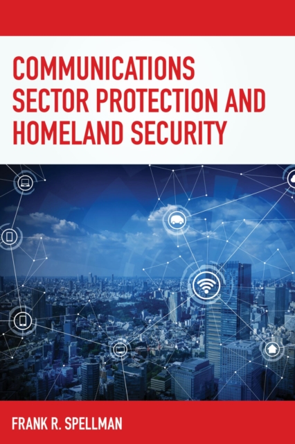 Book Cover for Communications Sector Protection and Homeland Security by Frank R. Spellman