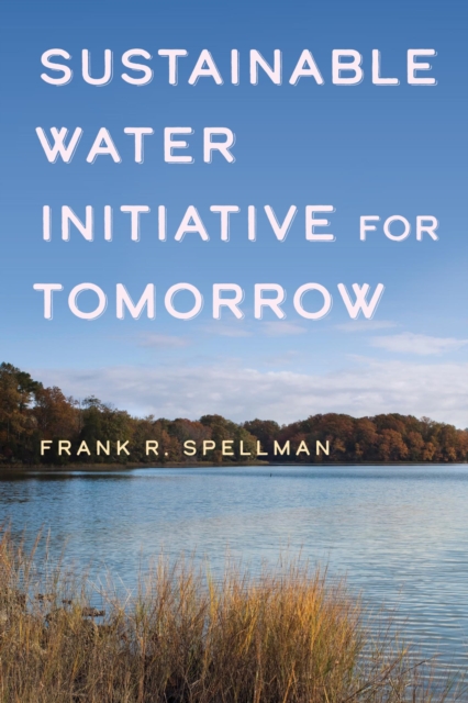 Book Cover for Sustainable Water Initiative for Tomorrow by Frank R. Spellman