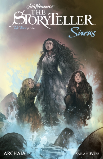 Book Cover for Jim Henson's The Storyteller: Sirens #3 by Sarah Webb