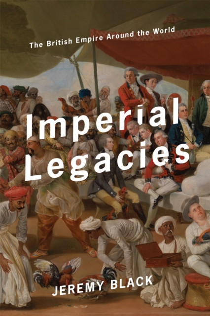 Book Cover for Imperial Legacies by Jeremy Black