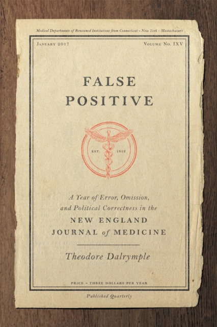 Book Cover for False Positive by Theodore Dalrymple