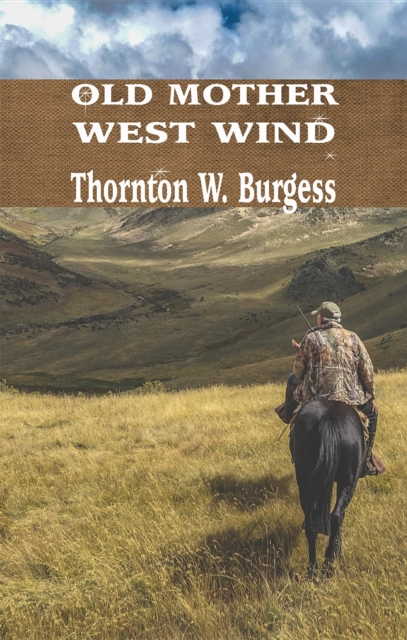 Book Cover for OLD MOTHER WEST WIND by Thornton  W. Burgess