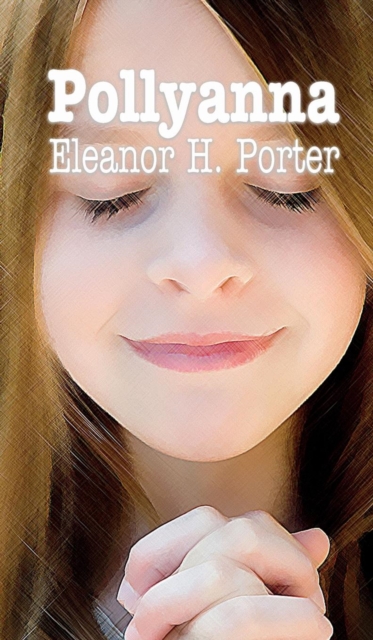 Book Cover for POLLYANNA by Eleanor  H. Porter