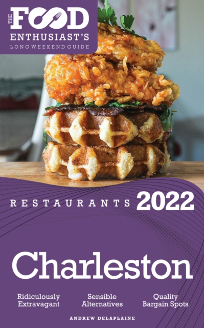 Book Cover for 2022 Charleston Restaurants by Andrew Delaplaine