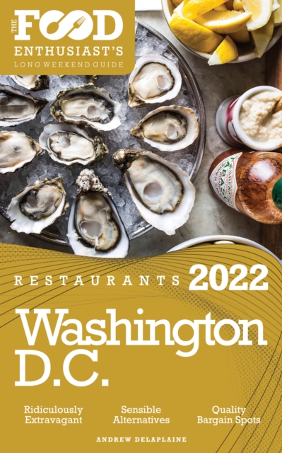 Book Cover for 2022 Washington, D.C. Restaurants by Andrew Delaplaine