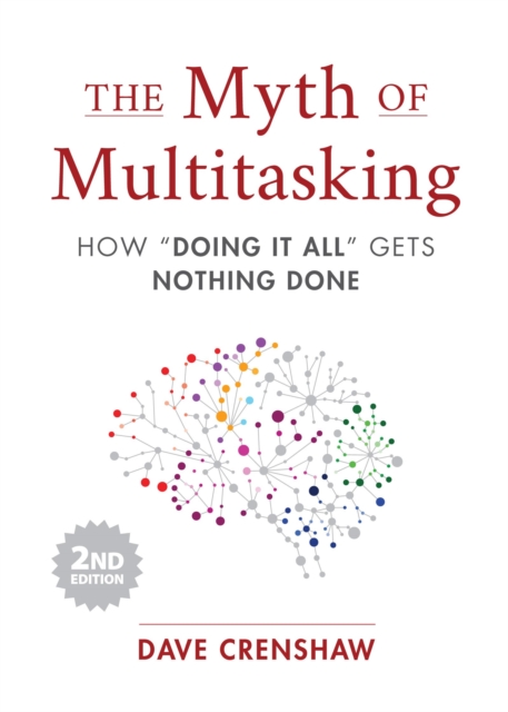 Book Cover for Myth of Multitasking by Dave Crenshaw