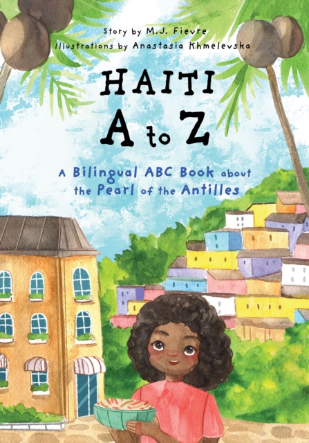 Book Cover for Haiti A to Z by M.J. Fievre