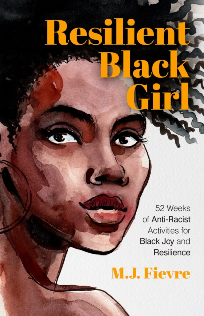 Book Cover for Resilient Black Girl by M.J. Fievre