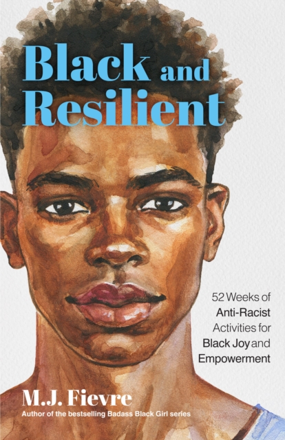 Book Cover for Black and Resilient by M.J. Fievre