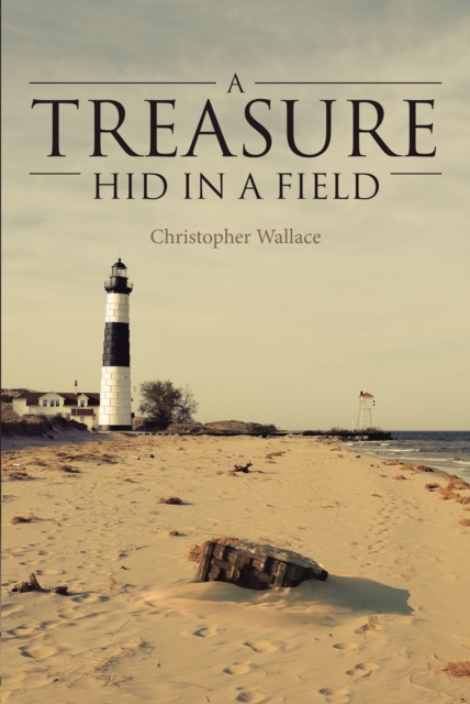 Book Cover for Treasure Hid in a Field by Christopher Wallace