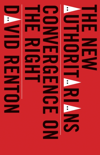 Book Cover for New Authoritarians by David Renton