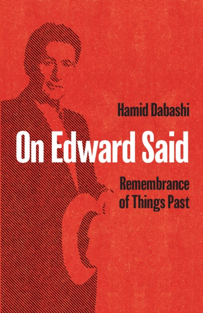 Book Cover for On Edward Said by Hamid Dabashi