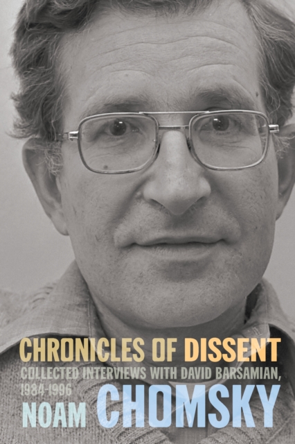 Book Cover for Chronicles of Dissent by Chomsky, Noam|Barsamian, David