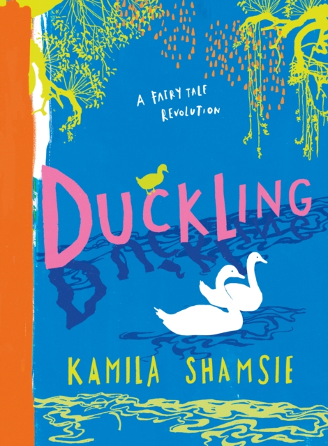 Book Cover for Duckling by Kamila Shamsie