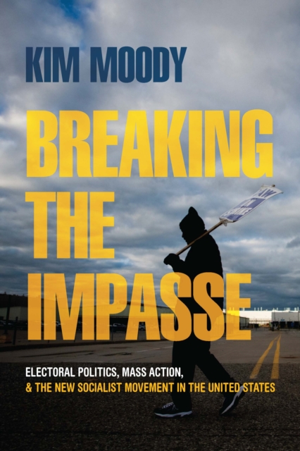 Book Cover for Breaking the Impasse by Kim Moody