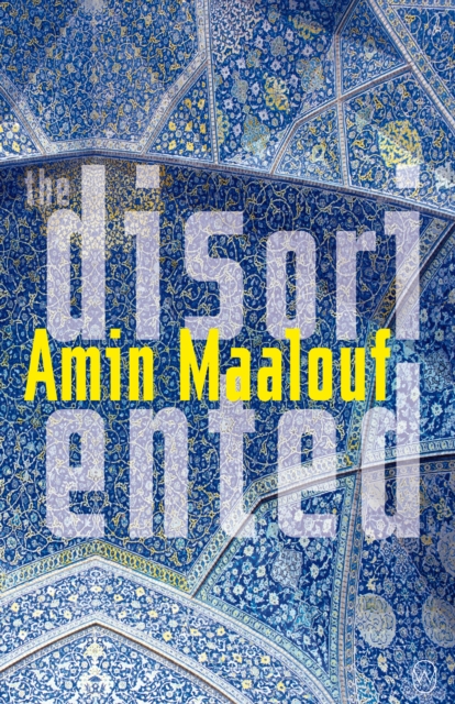 Book Cover for Disoriented by Amin Maalouf