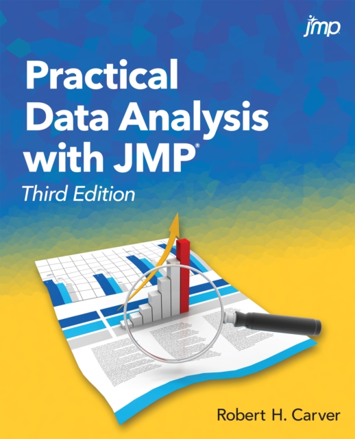 Book Cover for Practical Data Analysis with JMP, Third Edition by Robert Carver