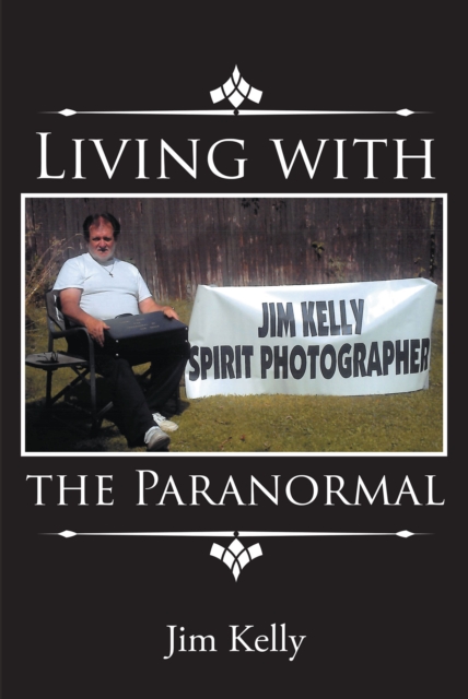 Book Cover for Living with the Paranormal by Jim Kelly