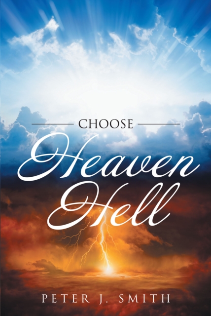 Book Cover for Choose Heaven Hell by Smith, Peter