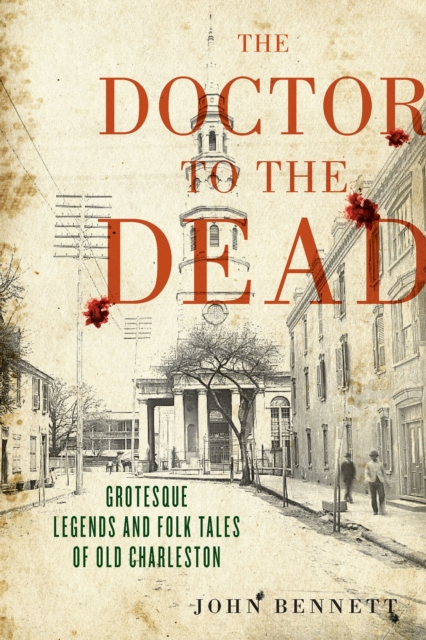 Book Cover for Doctor to the Dead by John Bennett