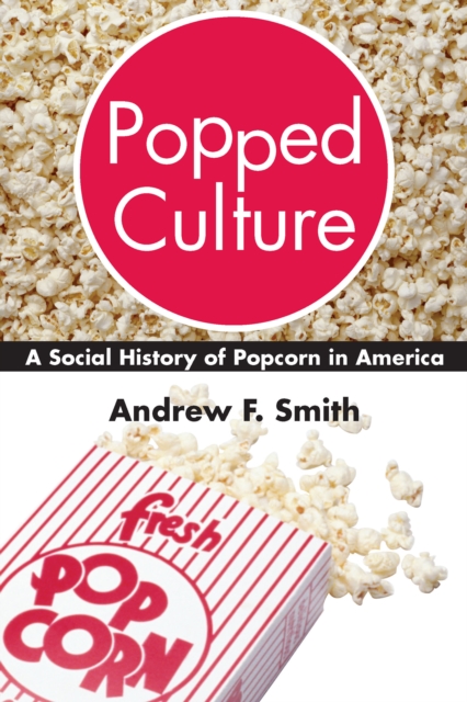 Book Cover for Popped Culture by Andrew F. Smith