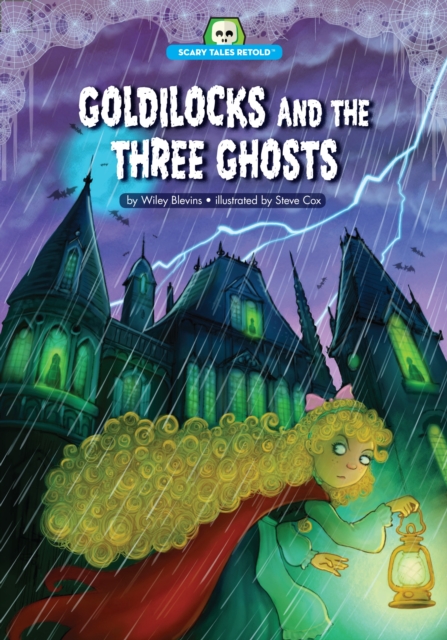 Book Cover for Goldilocks and the Three Ghosts by Wiley Blevins