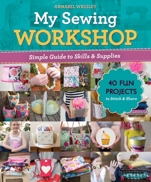 Book Cover for My Sewing Workshop by Annabel Wrigley