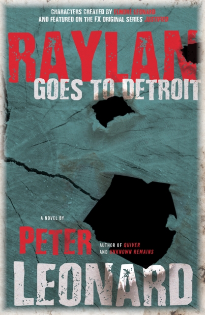 Book Cover for Raylan Goes to Detroit by Peter Leonard
