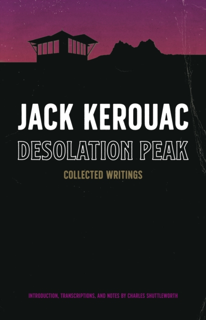 Book Cover for Desolation Peak by Jack Kerouac