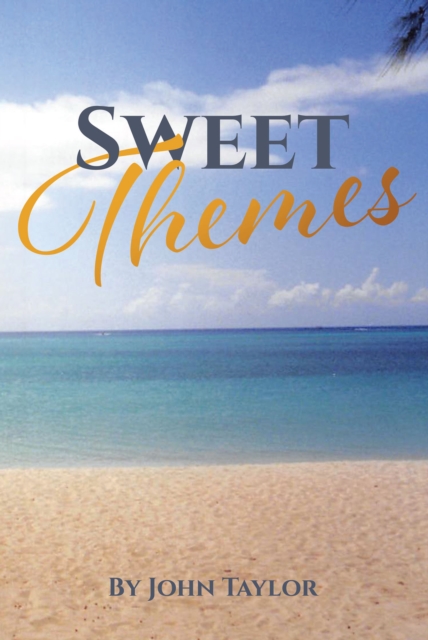 Book Cover for Sweet Themes by John Taylor