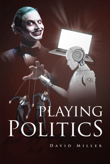 Book Cover for Playing Politics by Miller, David