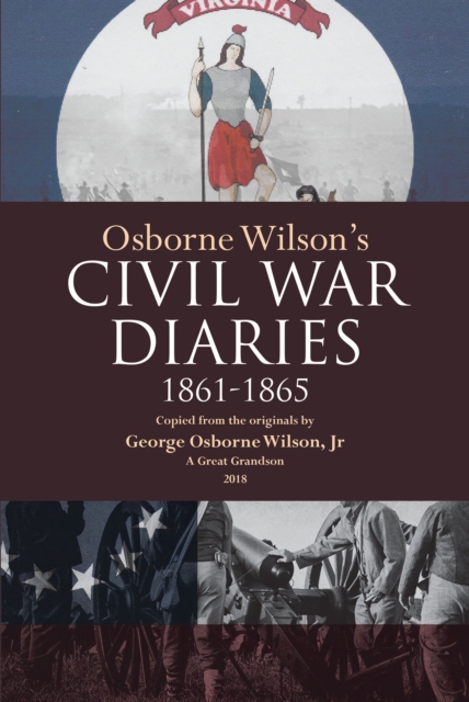 Book Cover for Osborne Wilson's Civil War Diaries by George Wilson