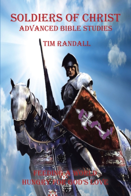 Book Cover for Soldiers of Christ - Advanced Bible Studies by Tim Randall