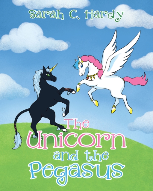 Book Cover for Unicorn and the Pegasus by Sarah Hardy